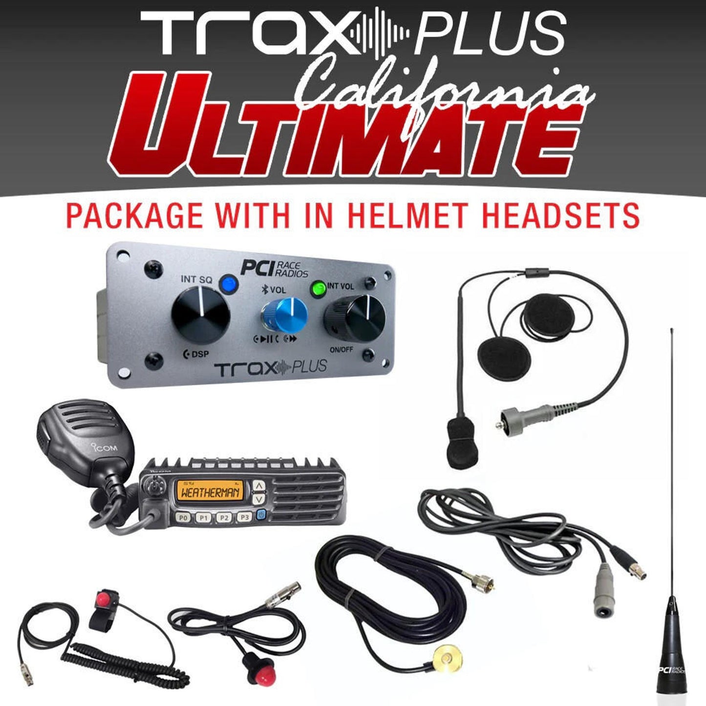 PCI RACE RADIOS TRAX PLUS CALIFORNIA ULTIMATE PACKAGE  INTERCOM, RADIO AND HEADSET KIT
